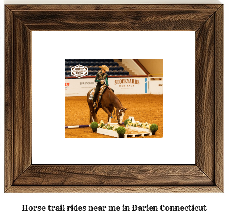 horse trail rides near me in Darien, Connecticut